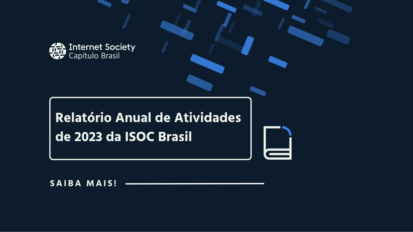 Relatório Anual de Atividades de 2023 da ISOC Brasil